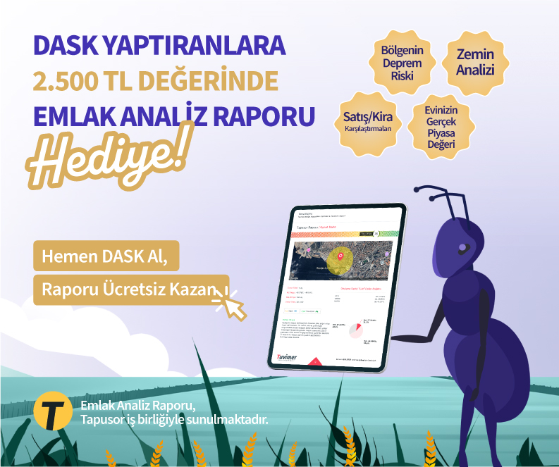 DASK Yaptırana Emlak Analiz Raporu Hediye!